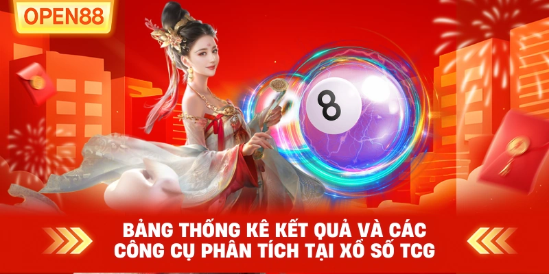 Bảng thống kê kết quả và các công cụ phân tích tại Xổ Số TCG