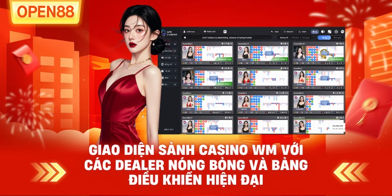Sảnh Casino WM với các Dealer nóng bỏng và bảng điều khiển hiện đại
